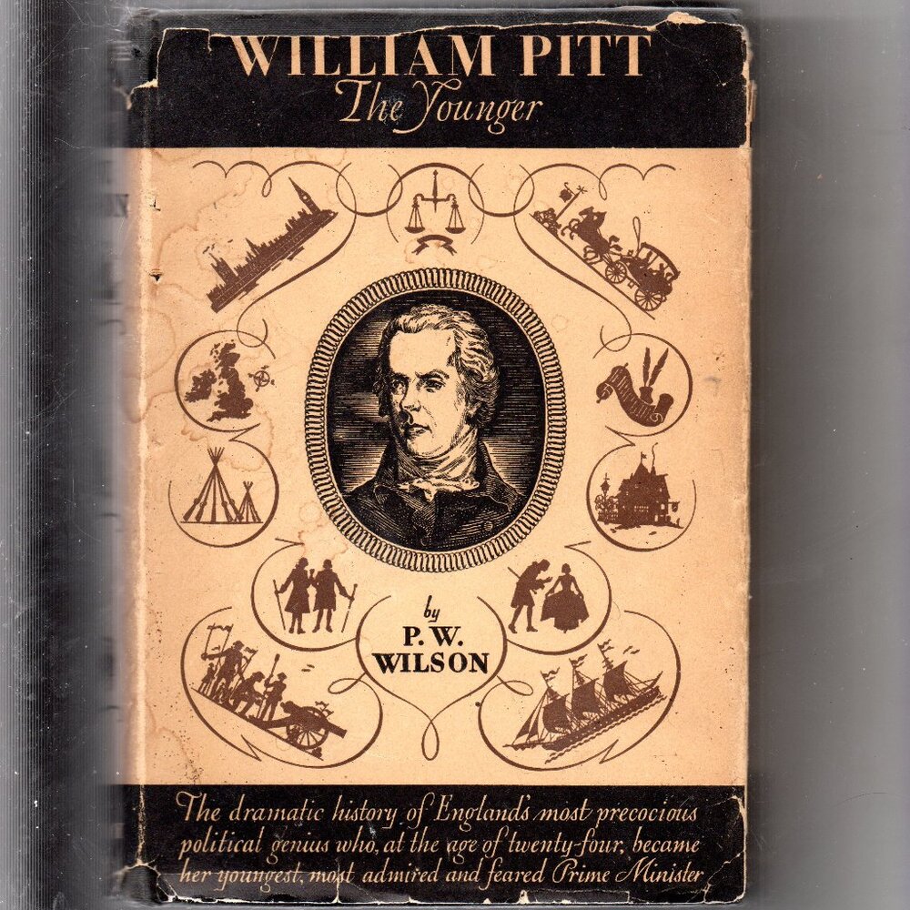 William Pitt, The Younger - Biography - hardcover